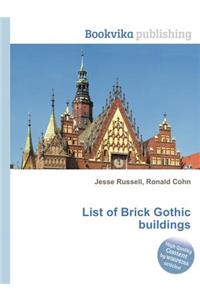 List of Brick Gothic Buildings