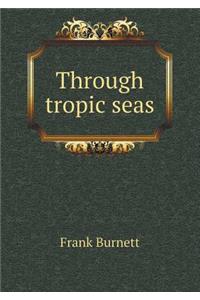 Through Tropic Seas