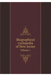 Biographical Cyclopedia of New Jersey Volume 1