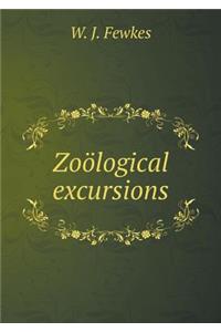 Zoölogical Excursions