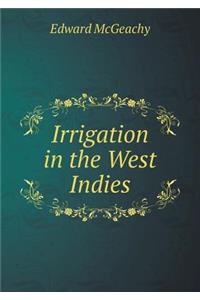 Irrigation in the West Indies