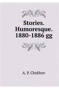 Stories. Humoresque. 1880-1886 Gg