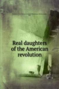 Real daughters of the American revolution