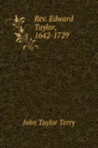 Rev. Edward Taylor