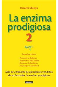 La Enzima Prodigiosa 2