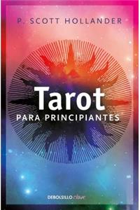 Tarot Para Principiantes / Tarot for Beginners