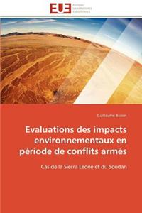 Evaluations Des Impacts Environnementaux En Période de Conflits Armés