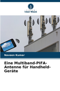 Eine Multiband-PIFA-Antenne für Handheld-Geräte