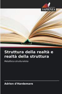 Struttura della realtà e realtà della struttura