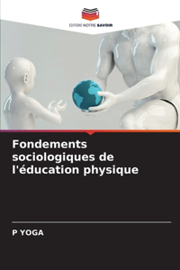 Fondements sociologiques de l'éducation physique
