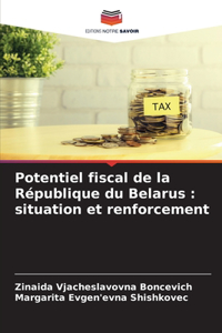 Potentiel fiscal de la République du Belarus