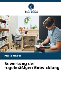 Bewertung der regelmäßigen Entwicklung