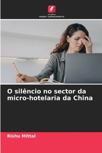 O silêncio no sector da micro-hotelaria da China