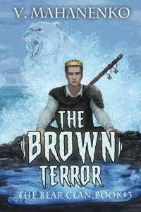 The Brown Terror (The Bear Clan Book 3)