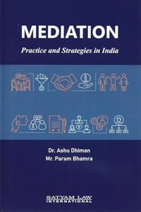 Mediation: Practice and Strategies in India