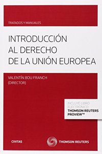 Introduccion al Derecho de la Union Europea (Papel + e-book)