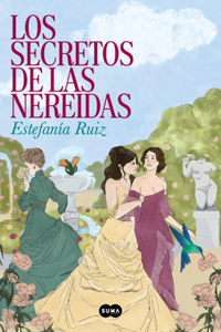 Secretos de Las Nereidas / The Secrets of the Nereids