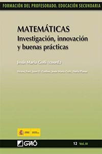 Matematicas.: Investigacion, innovacion y buenas practicas