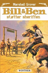Bill og Ben støtter sheriffen