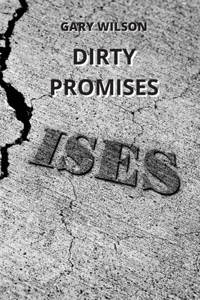 Dirty Promises