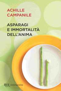 Gli asparagi e l'immortalita dell'anima