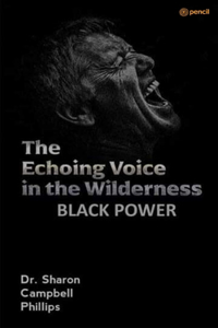 Echoing Voice in the Wilderness