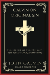 Calvin on Original Sin