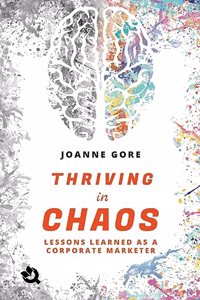 Thriving in Chaos