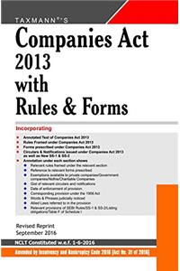 Companies Act 2013 with Rules & Forms (Revised Reprint, September 2016 Edition)