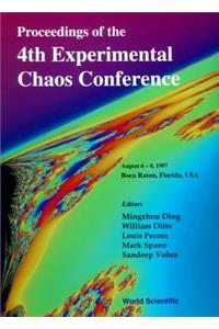 Proceedings of the 4th Experimental Chaos Conference