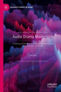 Audio Drama Modernism