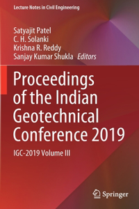 Proceedings of the Indian Geotechnical Conference 2019