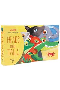 Heads and Tails