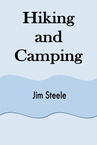 Hiking and Camping
