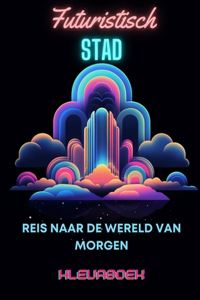 Futuristisch stadskleurboek
