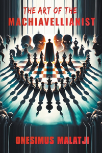 Art of the Machiavellianist