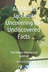 All About Jackfruit
