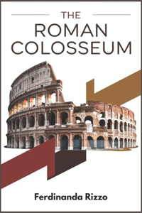 The Roman Colosseum