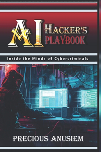 AI Hacker's Playbook