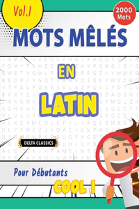 Mots Mêlés En Latin Pour Débutants - Cool ! Vol.1 - Delta Classics