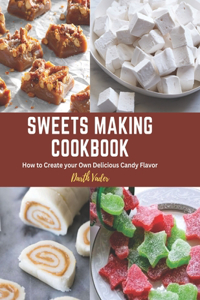 Sweets Making Cookbook