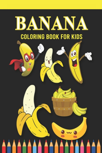 Banana Coloring Book For Kids