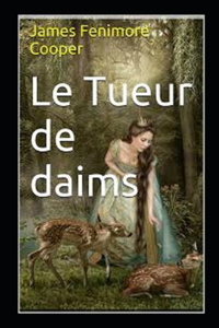 Le Tueur de Daims Annoté