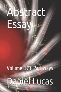 Abstract Essay