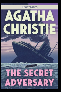 The Secret Adversary Illustrated