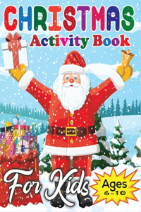 Christmas Activity Book for Kids Ages 6-10