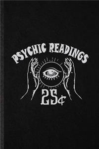 Psychic Readings 25c
