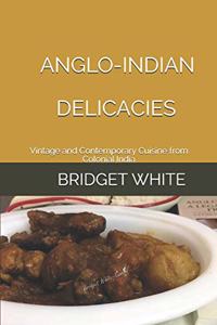 Anglo-Indian Delicacies