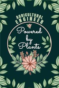 Agricultural Engineer Powered By Plants Journal Notebook