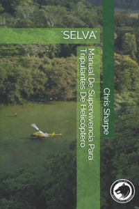 Manual De Supervivencia Para Tripulantes De Helicóptero